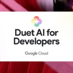 Google, Geliştiriciler İçin Duet AI’ı Kullanıma Sundu